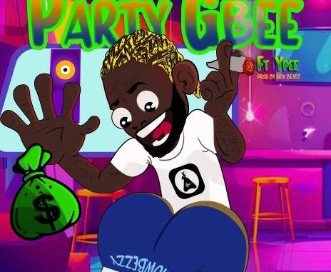 Party Gbee by Showbezzy Ft Ypee